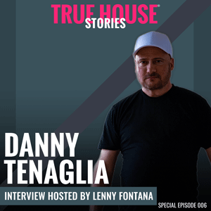 THS Podcast Danny Tenaglia