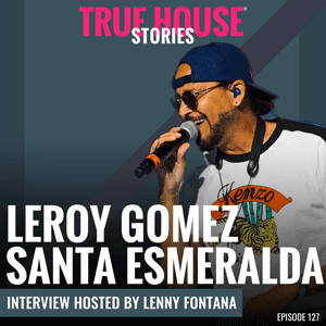 Episode 127 Leroy Gomez (Santa Esmeralda)