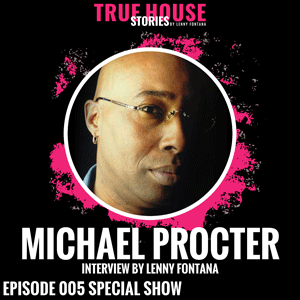 Special Episode 005 Michael Procter